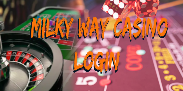 Milky Way Casino Login (4)